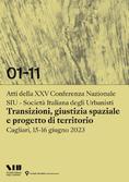 Atti della XXV Conferenza Nazionale SIU | Transizioni, giustizia spaziale e progetto di territorio | Cagliari 15-16 Giugno 2023.